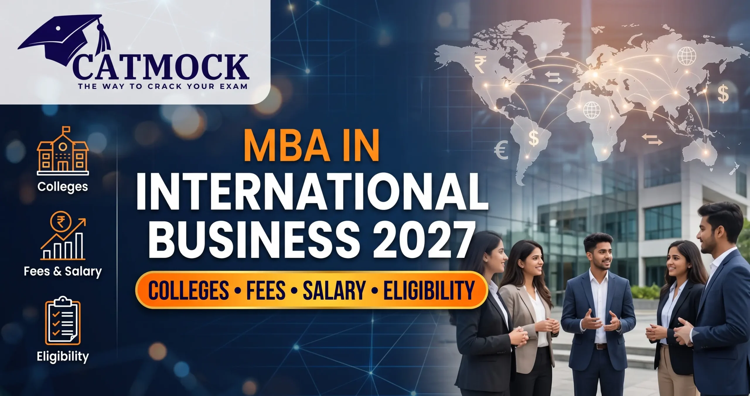 MBA in International Business 2027: Curriculum, Career Options and Skills for Global Roles