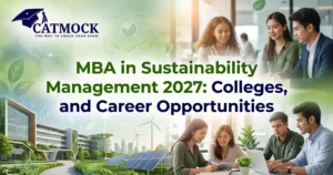 Read more about the article MBA in Sustainability Management 2027: Colleges, Fees and Career Opportunities