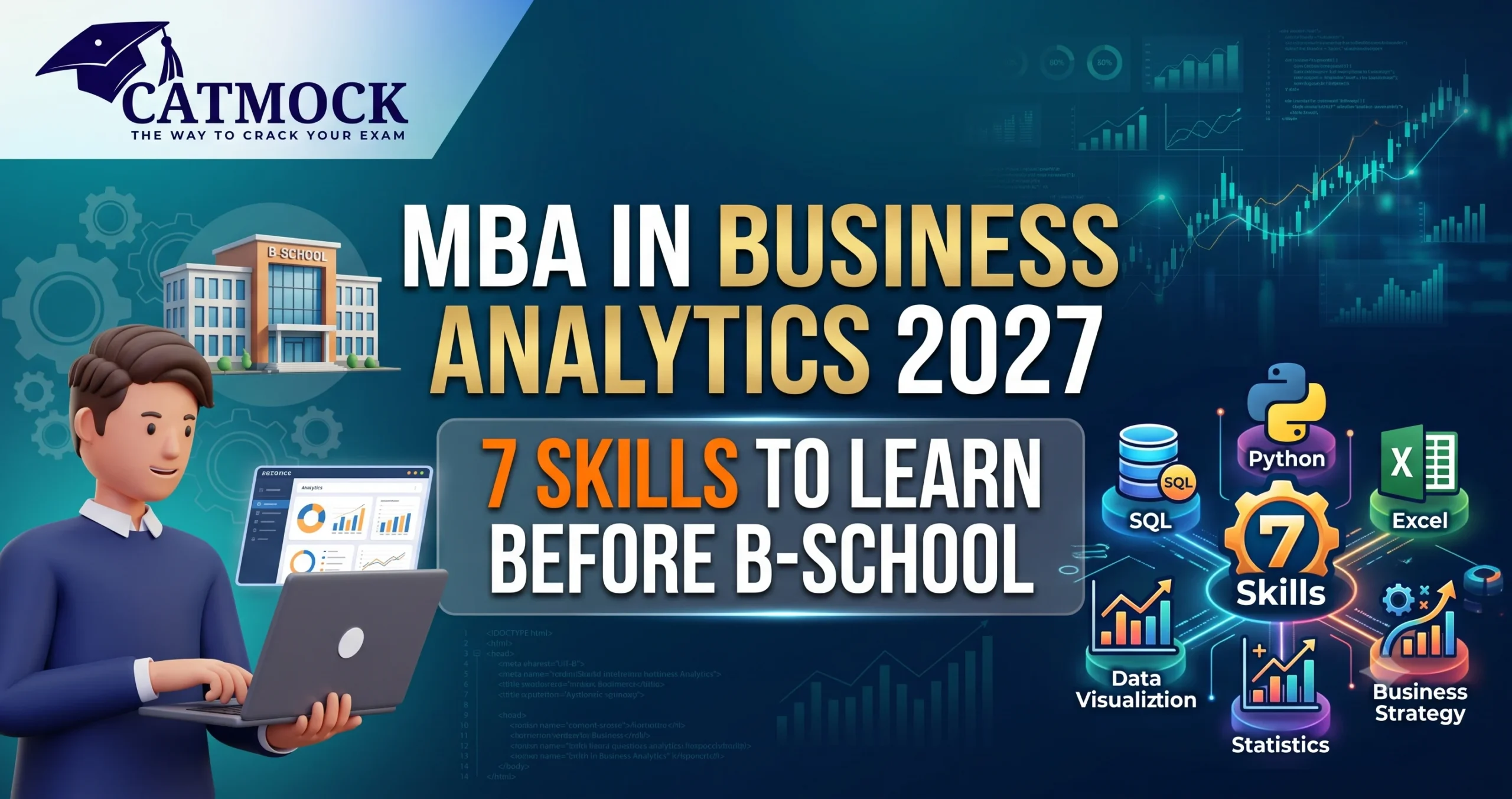 MBA in Business Analytics 2027: 7 Skills to Learn Before B-School