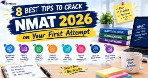 Read more about the article 8 Best Tips to Crack NMAT 2026 on Your First Attempt