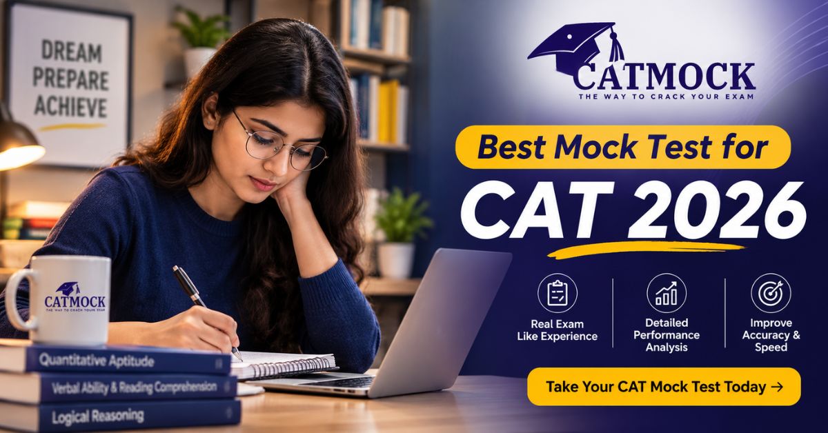Best Mock Test for CAT 2026: How to Choose, Practice and Analyse Like a 99%iler