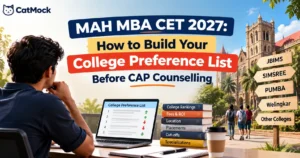 Read more about the article MAH MBA CET 2027: How to Build Your College Preference List Before CAP Counselling