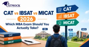 Read more about the article CAT vs IBSAT vs MICAT 2026: Which MBA Exam Should You Actually Take?
