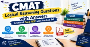 Read more about the article CMAT Logical Reasoning Questions with Answers: Download Free PDF with Practice Set