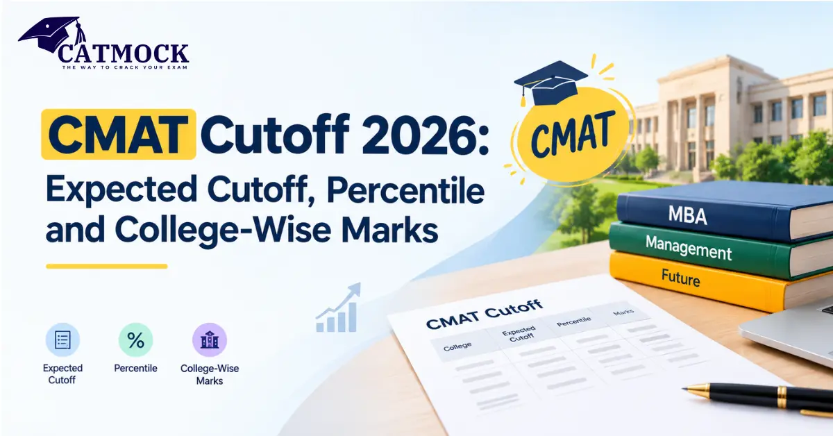 CMAT Cutoff 2026: Expected Cutoff, Percentile and College-Wise Marks
