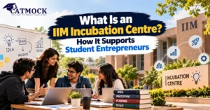 Read more about the article What Is an IIM Incubation Centre? How It Supports Student Entrepreneurs