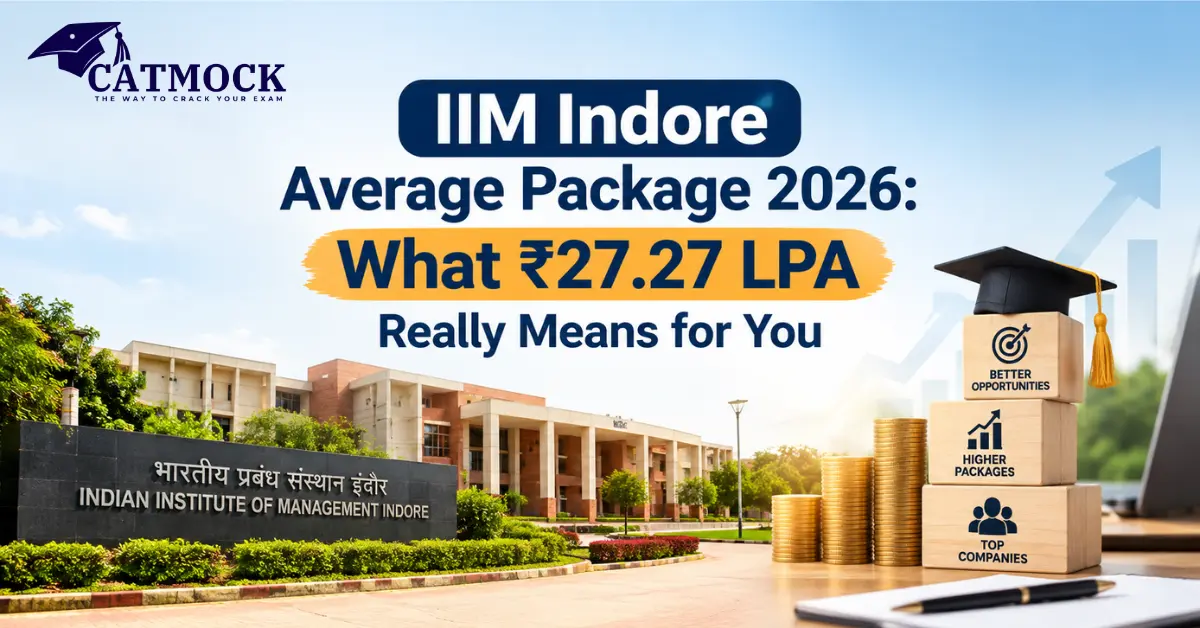 IIM Indore Average Package 2026: What ₹27.27 LPA Really Means for You
