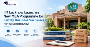 Read more about the article IIM Lucknow Launches New MBA Programme for Family Business Successors 2027: All You Need to Know