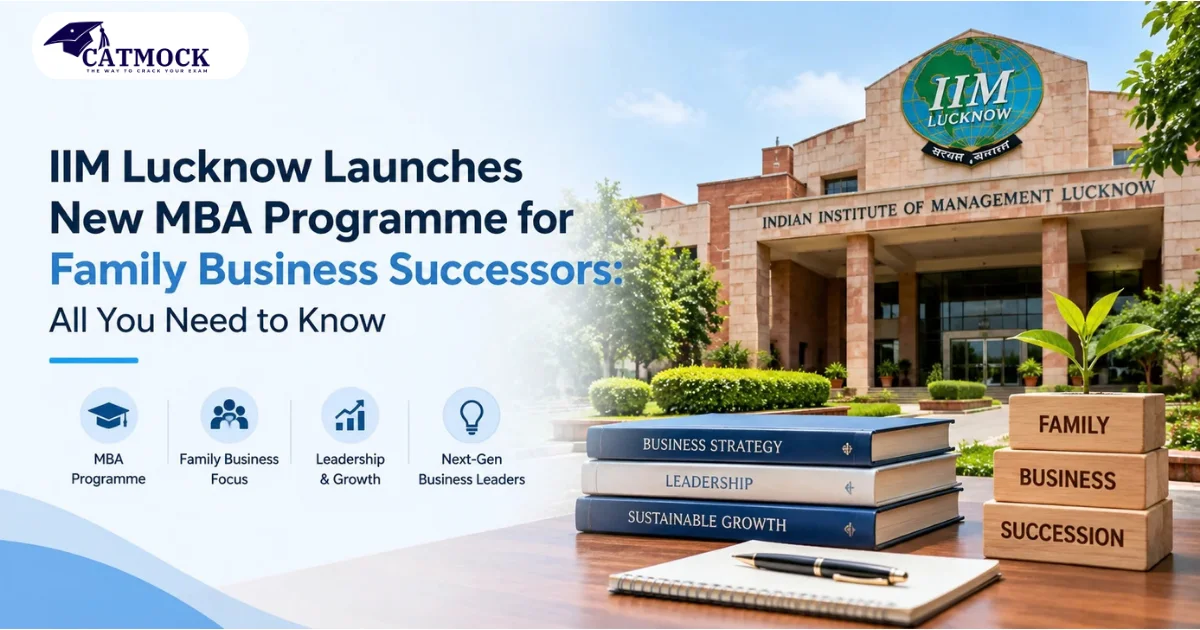 You are currently viewing IIM Lucknow Launches New MBA Programme for Family Business Successors 2027: All You Need to Know