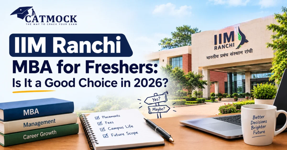 IIM Ranchi MBA for Freshers
