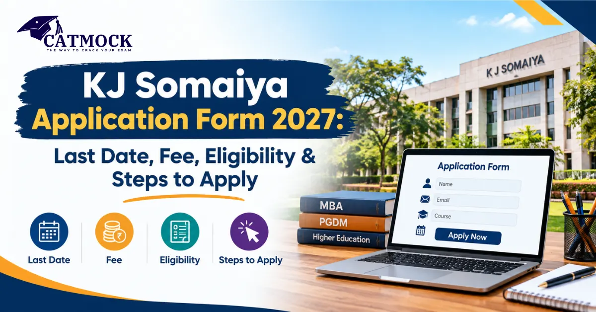 You are currently viewing KJ Somaiya Application Form 2027: Last Date, Fee, Eligibility & Steps to Apply