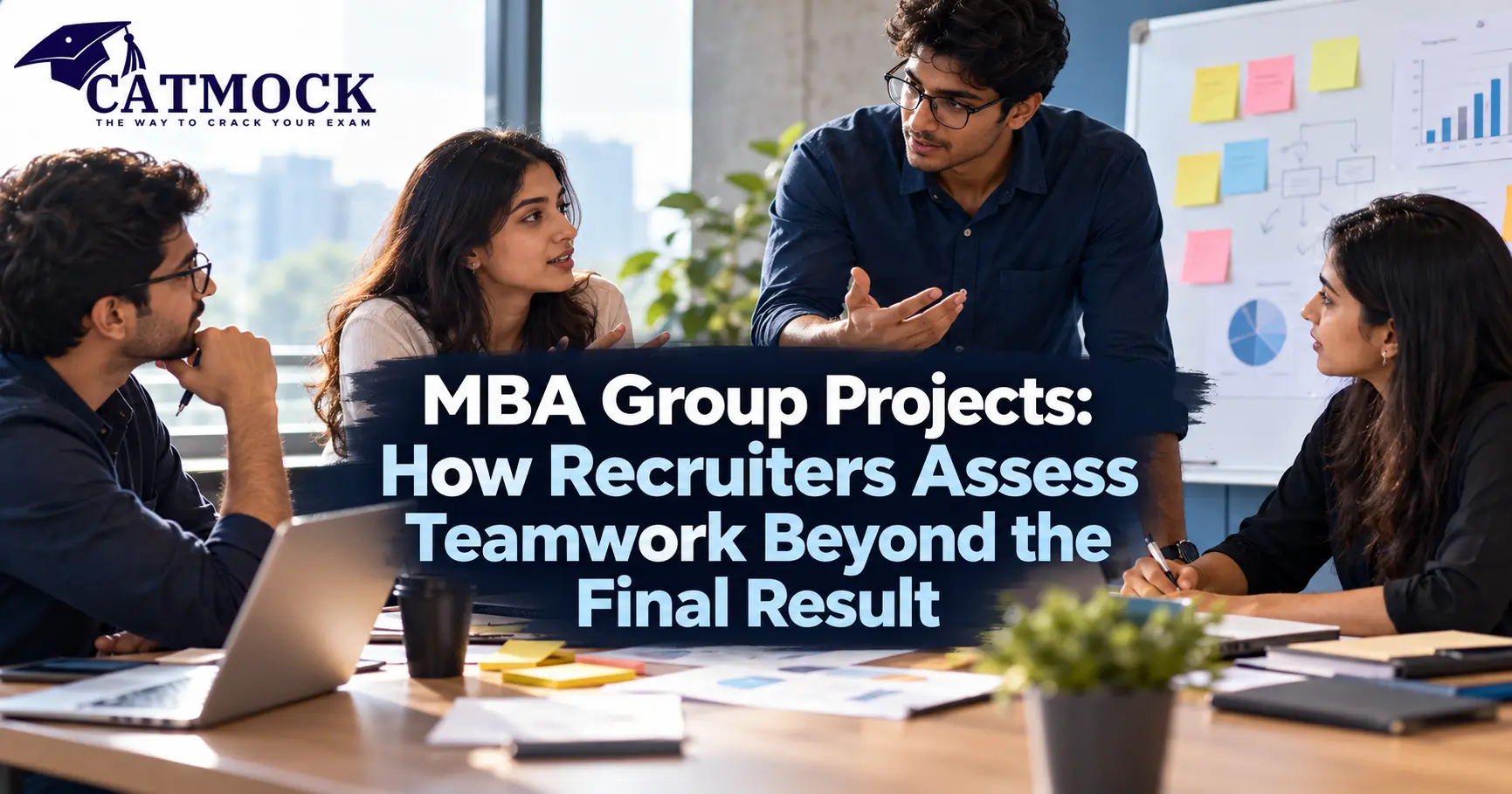 You are currently viewing MBA Group Projects: How Recruiters Assess Teamwork Beyond the Final Result