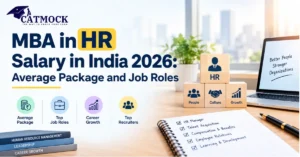 Read more about the article MBA in HR Salary in India 2026: Average Package and Job Roles