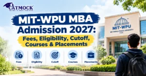 Read more about the article MIT-WPU MBA Admission 2027: Fees, Eligibility, Cutoff, Courses & Placements