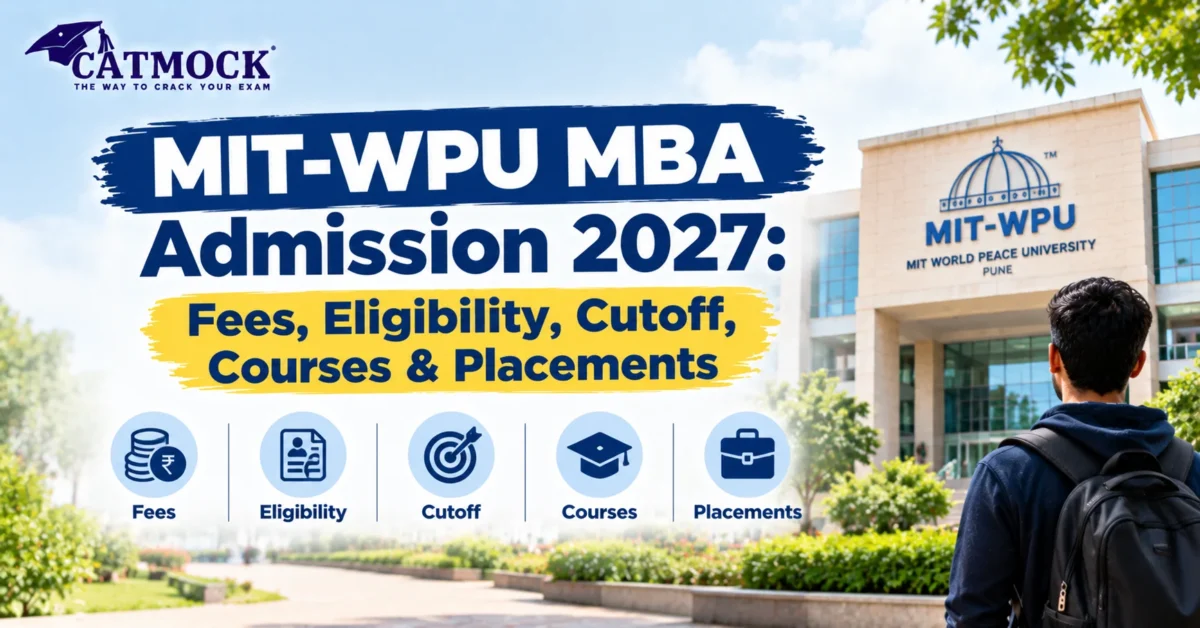 You are currently viewing MIT-WPU MBA Admission 2027: Fees, Eligibility, Cutoff, Courses & Placements