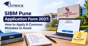 Read more about the article SIBM Pune Application Form 2027: How to Apply & Common Mistakes to Avoid