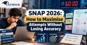 Read more about the article SNAP 2026: How to Maximise Attempts Without Losing Accuracy