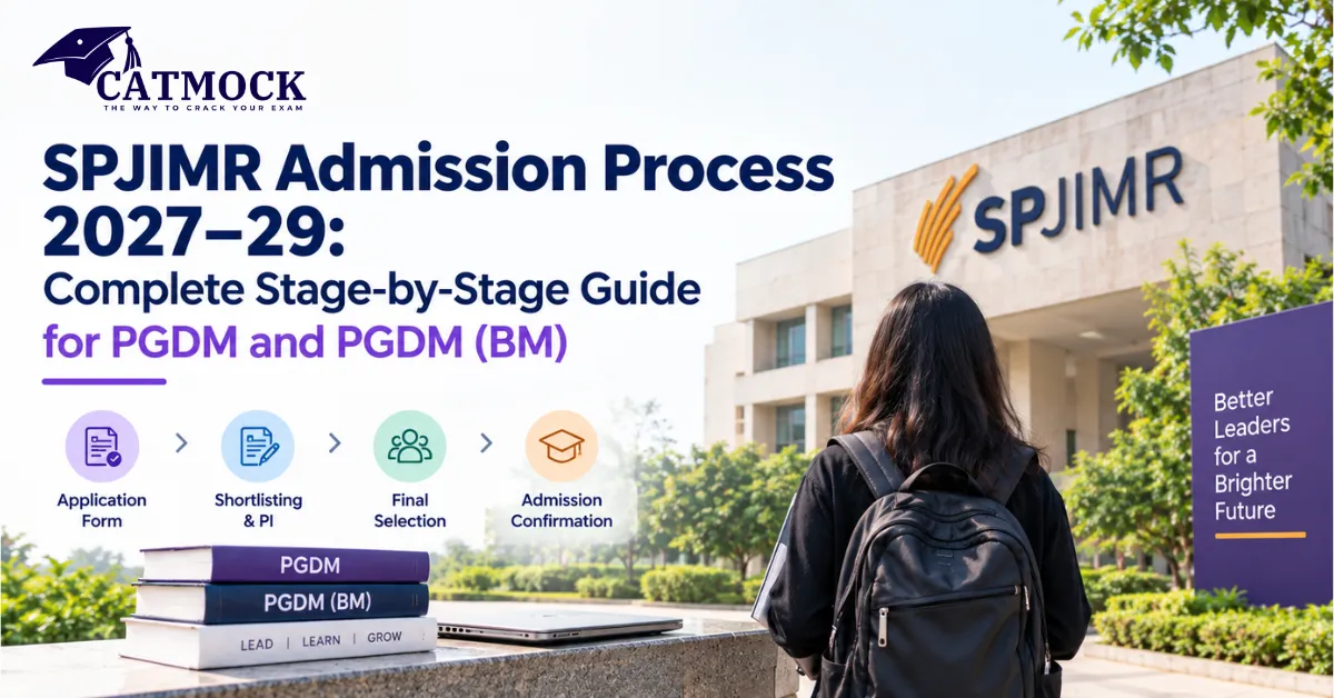 You are currently viewing SPJIMR Admission Process 2027–29: Complete Stage-by-Stage Guide for PGDM and PGDM (BM)