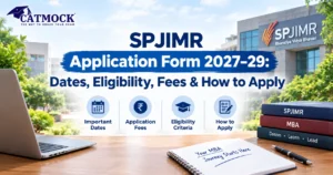 Read more about the article SPJIMR Application Form 2027–29: Dates, Eligibility, Fees & How to Apply