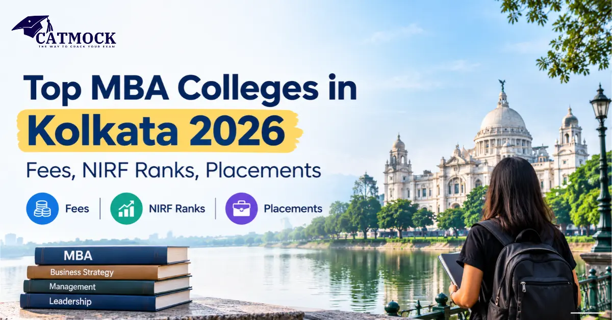 Top MBA Colleges in Kolkata 2026: Fees, NIRF Ranks, Placements