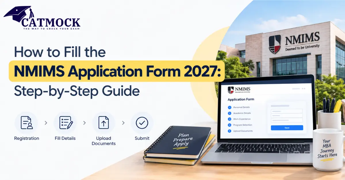 You are currently viewing How to Fill the NMIMS Application Form 2027: Step-by-Step Guide